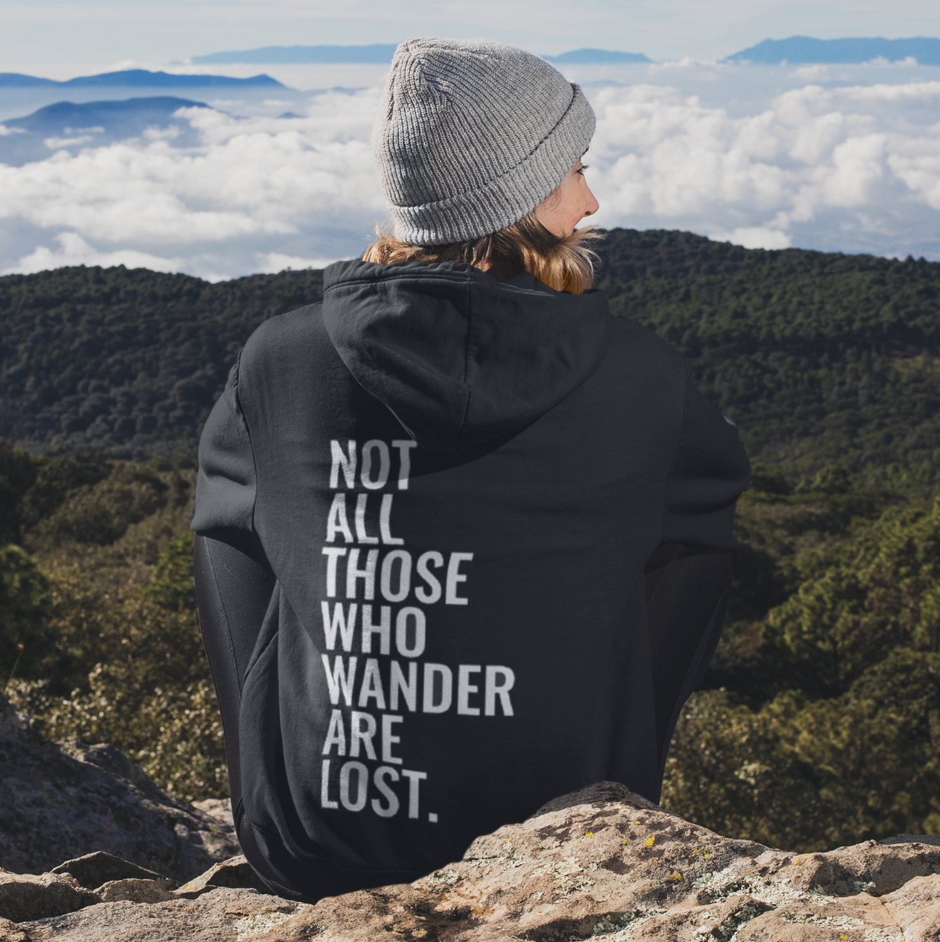 Not All Those Who Wander Are Lost- Unisex Hoodie